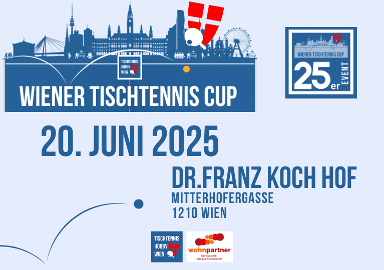 Plakat zur Ankündigung des Wiener Tischtennis Cups 2025 im Gemeindebau. Gemeinsam mit Wohnpartner Floridsdorf zeigt Tischtennis Hobby Wien, was sportlich im Grätzl möglich ist.