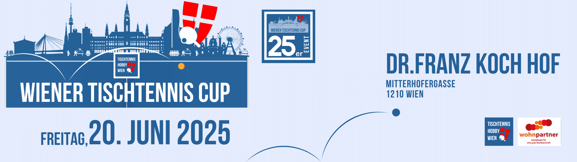 Plakat zur Ankündigung des Wiener Tischtennis Cups 2025 im Gemeindebau. Gemeinsam mit Wohnpartner Floridsdorf zeigt Tischtennis Hobby Wien, was sportlich im Grätzl möglich ist.