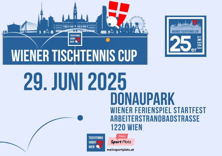 Plakat zur Ankündigung des Wiener Tischtennis Cups 2025 im Donaupark, passend zum Start der Sommerferien. Beim Startfest des Wiener Ferienspiels lädt Tischtennis Hobby Wien besonders Hobby-Spieler:innen zum Mitmachen ein – ein sportliches Highlight in der Donaustadt.