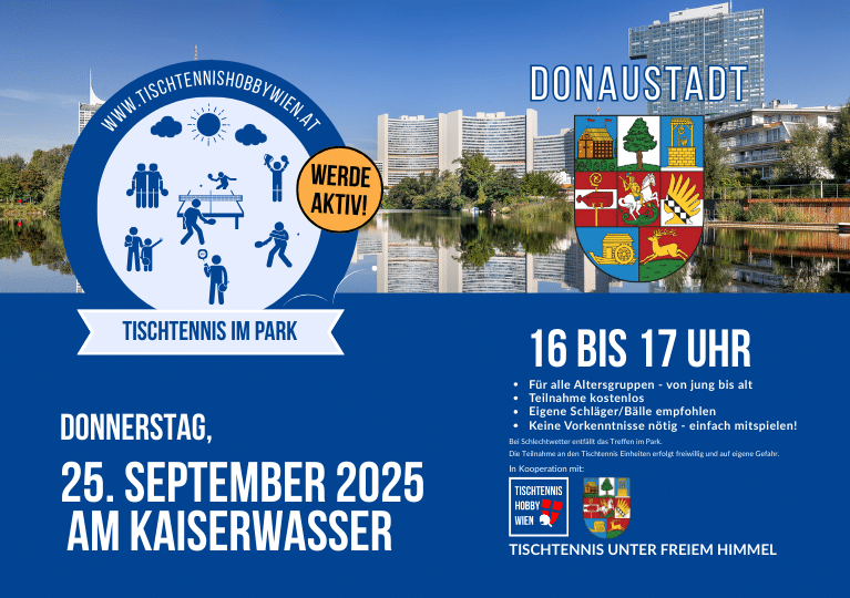 Tischtennis im Park - eine gemeinsame Aktion von Tischtennis Hobby Wien, dem Bezirk Donaustadt. Gemeinsam für mehr Bewegung, Aktivität und soziale Begegnung in Wiens Parks.